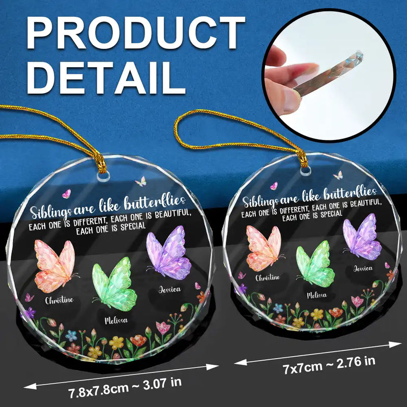 Top Market,Sentimental,Gift For Cousin,Christmas,Gift For Sister,Gift For Sibling,Icon - Sisters Are Like Butterflies Crystal Effect - Personalized Circle Glass Ornament