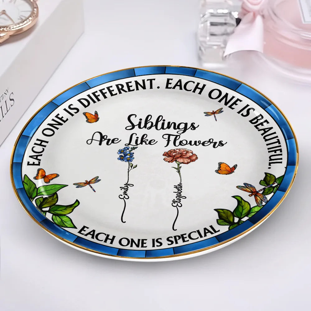 Gift For Sisters,Gift For Bestie,Love - Sisters Are Like Flowers Each One Is Beautiful - Personalized Round Ring Dish
