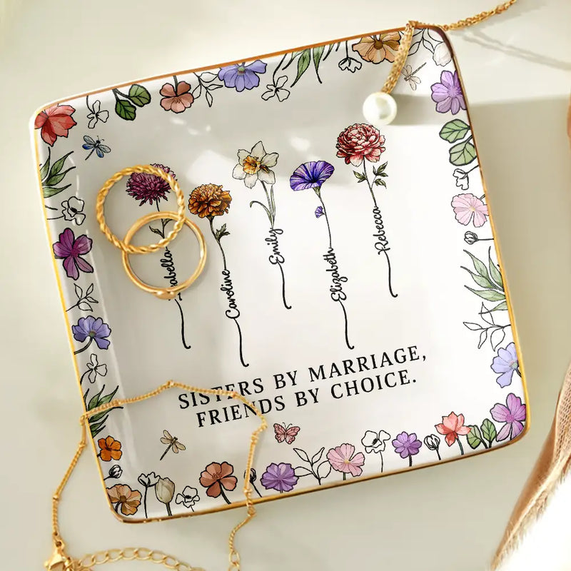 Gift For Sisters,Gift For Bestie,Love - Sisters By Marriage Friends By Choice - Personalized Ring Dish