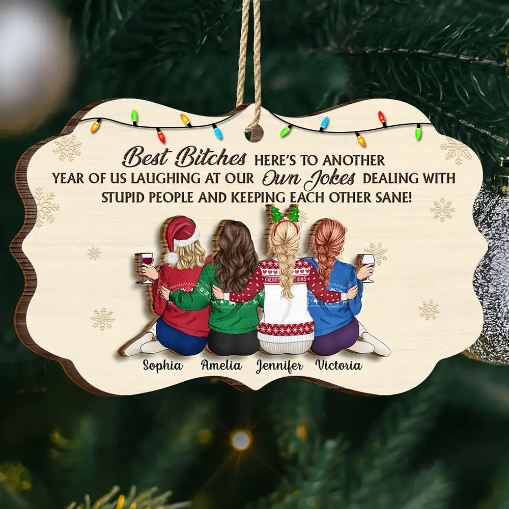 Sitting Besties Here's To Another Year Of Us - Personalized 2-Layered Wooden Ornament