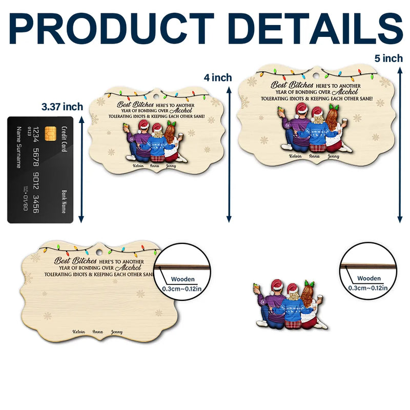 Gift For Bestie, Old Best friends, Gift For Sisters, Happy, Christmas - Sitting Besties Here's To Another Year Of Us - Personalized 2-Layered Wooden Ornament