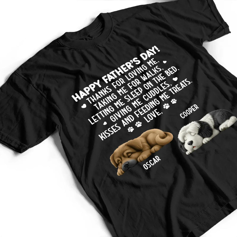 Pet Lovers,Pet Dad,Dog Lovers,Dog Dad,Happy,Gift For Father - Sleeping Dog Thanks For Loving Me - Personalized T Shirt