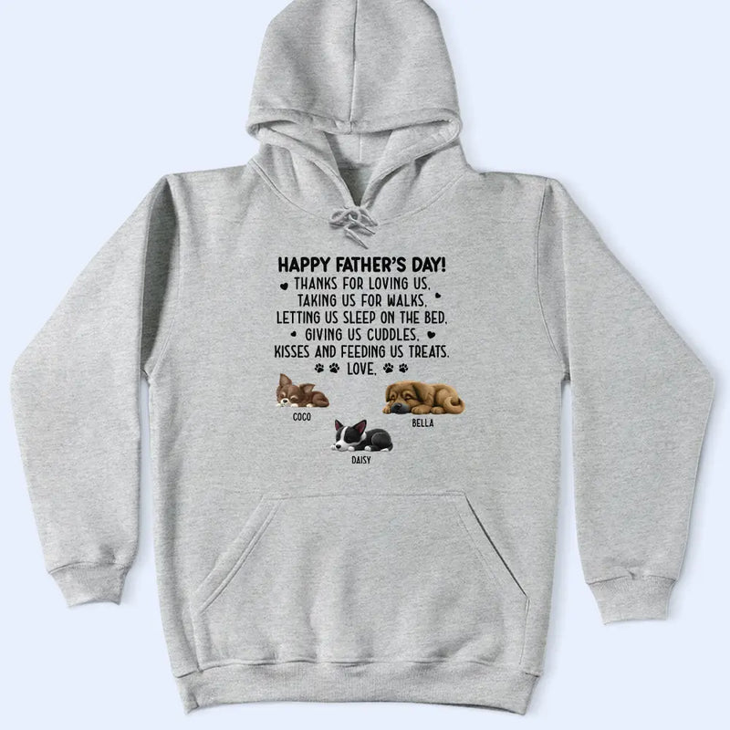 Pet Lovers,Pet Dad,Dog Lovers,Dog Dad,Happy,Gift For Father - Sleeping Dog Thanks For Loving Me - Personalized T Shirt
