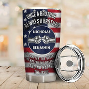 Gift For Brothers,Happy - Star & Stripes Once A Brother Always A Brother - Personalized Tumbler