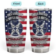 Gift For Brothers,Happy - Star & Stripes Once A Brother Always A Brother - Personalized Tumbler