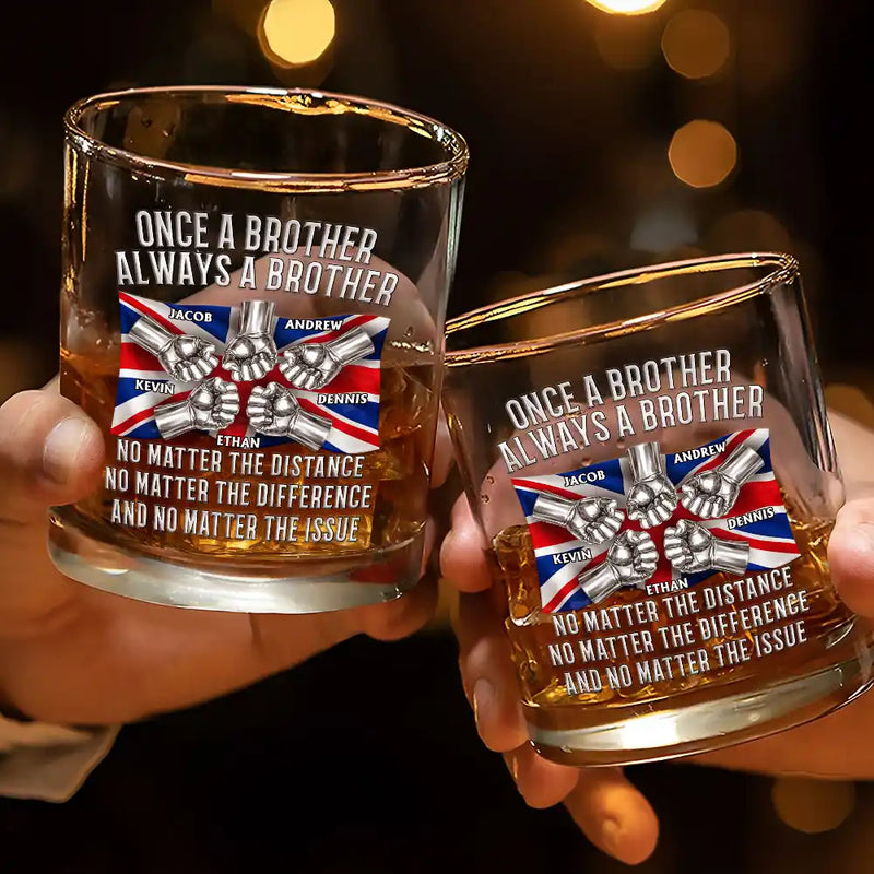 Gift For Brothers,Happy - Star & Stripes Once A Brother Always A Brother - Personalized Whiskey Glass