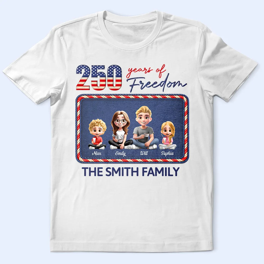 Stars And Stripes 250 Years Of Freedom - Personalized T Shirt