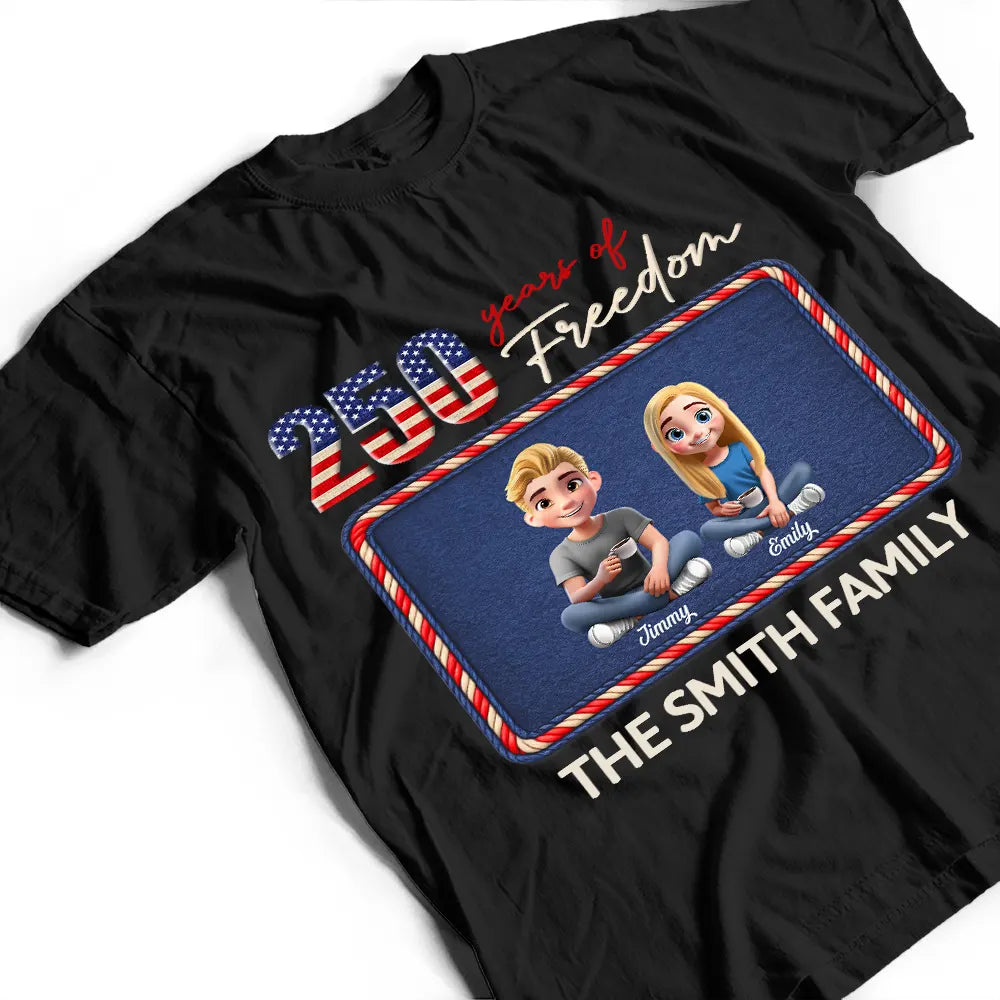 America 250th,Family,Gift For Father,Gift For Mother,Gift For Husband,Gift For Wife,Happy,Independence Day,Gift For Daughter,Gift For Son - Stars And Stripes 250 Years Of Freedom - Personalized T Shirt