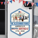 Independence Day,America 250th,Family,Camping,Happy - Stars And Stripes 250th Birthday Of America - Personalized Decor Decal