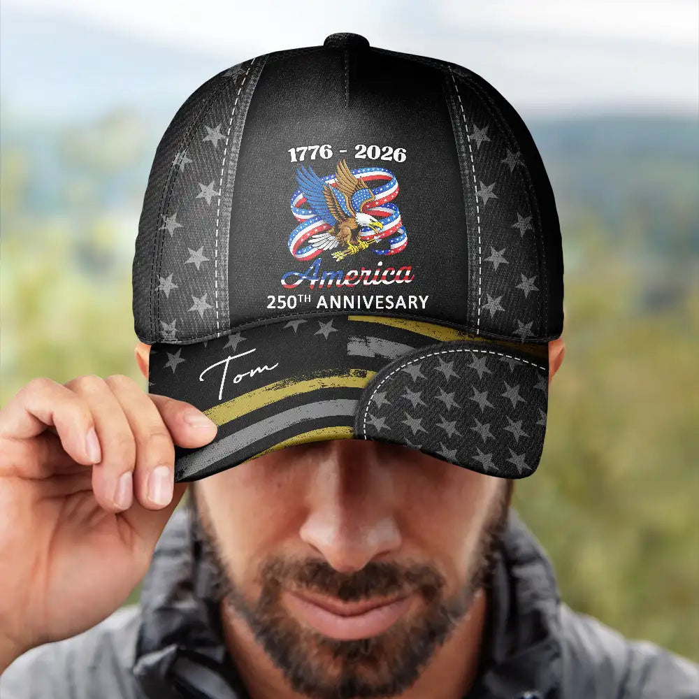 Independence Day,America 250th,Gift For Men,Gift For Father,Gift For Yourself,Happy - Stars And Stripes America 250th Anniversary - Personalized Classic Cap