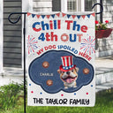 Independence Day,America 250th,Dog Lovers,Dog Mom,Dog Dad,Family,Happy,Cat Lovers,Cat Mom,Cat Dad,Pet Lovers,Pet Mom,Pet Dad - Stars And Stripes Faux Embroidery Effect Chill The Fourth Out - Personalized Flag