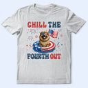 Pet Lovers,Pet Mom,Pet Dad,Dog Lovers,Dog Mom,Dog Dad,Happy - Stars & Stripes Chill The Fourth Out 3D Effect Dog - Personalized T Shirt