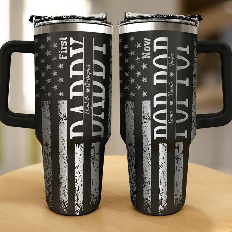 Gift For Father,Gift For Grandpa - Stars & Stripes First Dad Now Grandpa - Personalized Engraved 40oz Tumbler