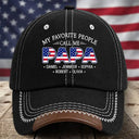 Independence Day,Gift For Grandpa,Humorous,Icon,Special Font - Stars & Stripes My Favorite People Call Me Papa Dad - Personalized Vintage Baseball Cap