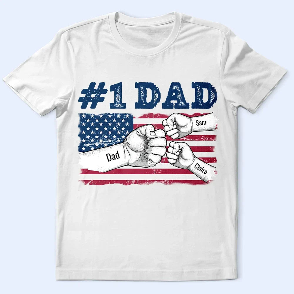 Gift For Father, Happy, Gift For Grandpa - Stars & Stripes #1 Dad - Personalized T Shirt