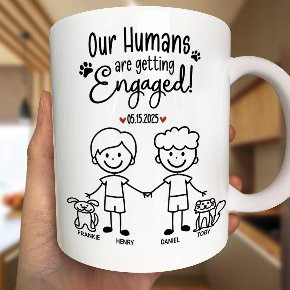 Gift For Couples,Gift For Husband,Gift For Wife,Gift For Boyfriend,Gift For Girlfriend,Pet Lovers,Pet Couple,Dog Lovers,Dog Couple,Cat Lovers,Cat Couple,Wedding,Wedding Anniversary,Married ,Engaged,Love - Stick Figures My Humans Are Getting Engaged Married - Personalized Mug