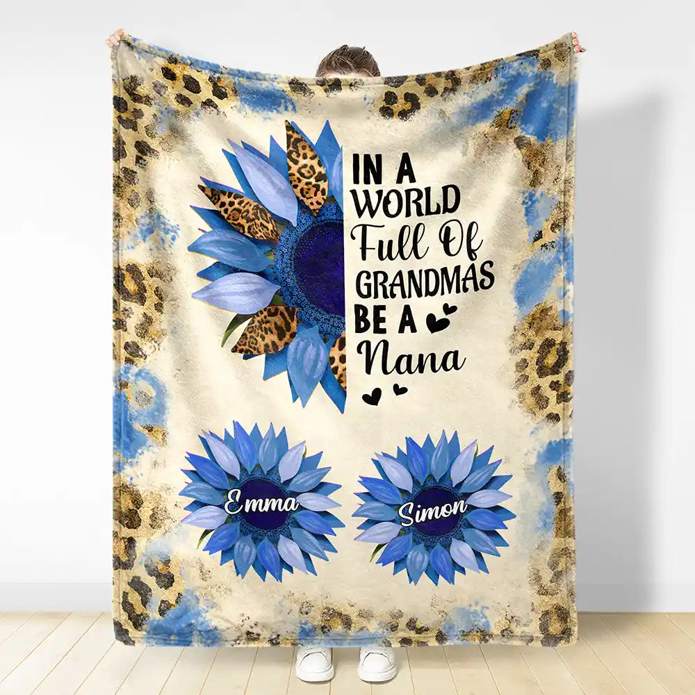 Gift For Women, Gift For Grandma, Love - Sunflower World Full Of Grandmas - Personalized Fleece Blanket, Sherpa Blanket