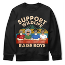 Gift For Mother, Mom - Sons, Funny - Support Wildlife Raise Boy Mom Funny - Personalized T Shirt