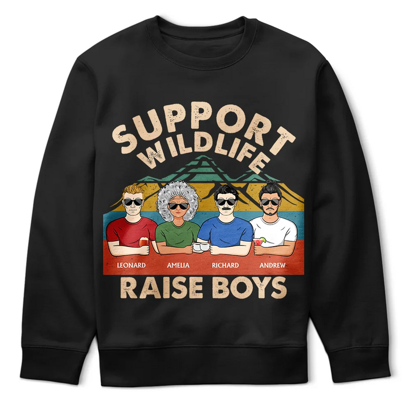 Gift For Mother, Mom - Sons, Funny - Support Wildlife Raise Boy Mom Funny - Personalized T Shirt