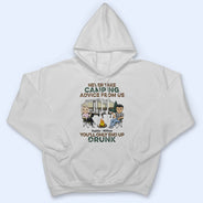 Ne suivez jamais nos conseils de camping ! Cadeau pour les campeurs ! T-shirt personnalisé