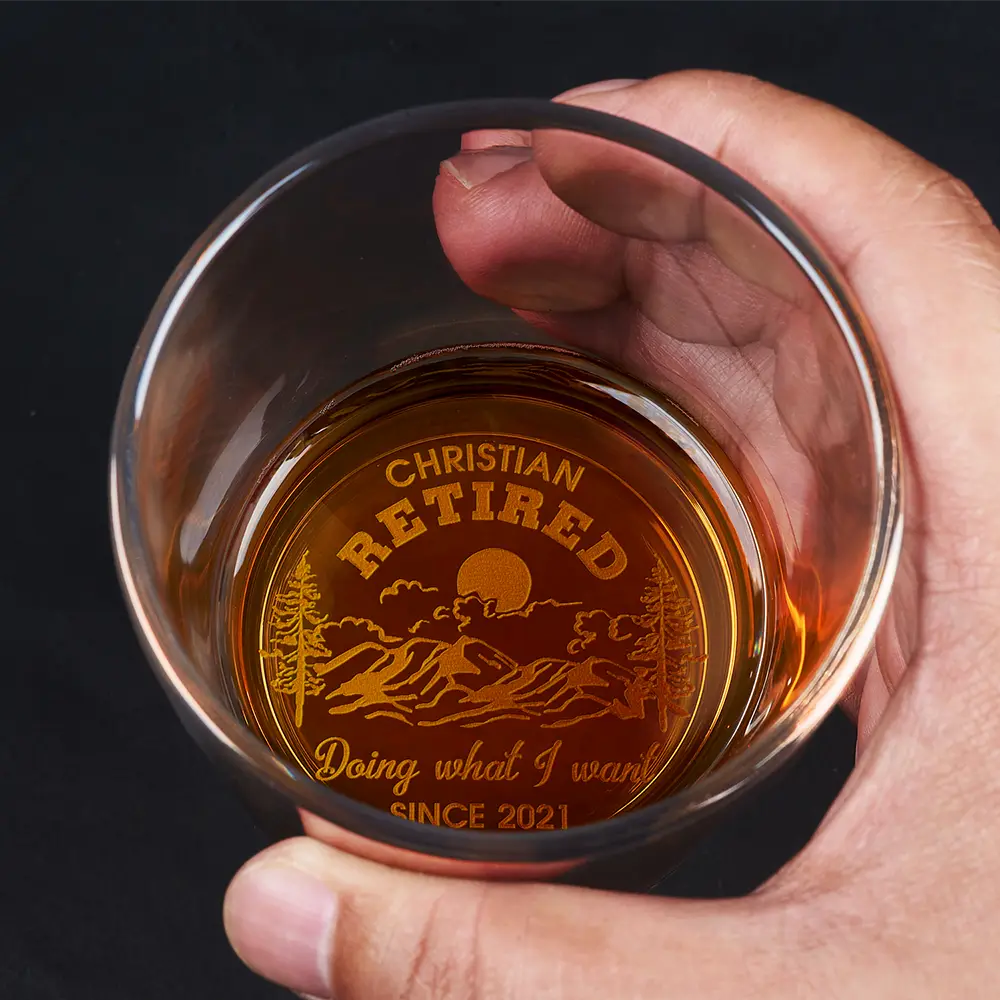 Doing What I Want Since Retirement - Personalized Engraved Whiskey Glass