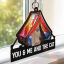 Camping Home Is Where We Park It, You And Me And The Cats - Personalized Window Hanging Suncatcher Ornament