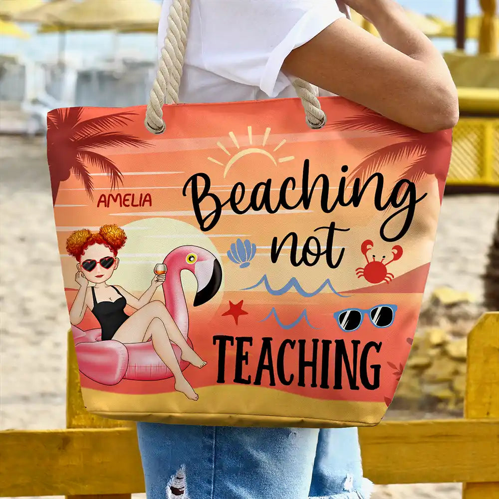 Beaching Not Teaching Teacher Summer Gift - Personalized Beach Bag