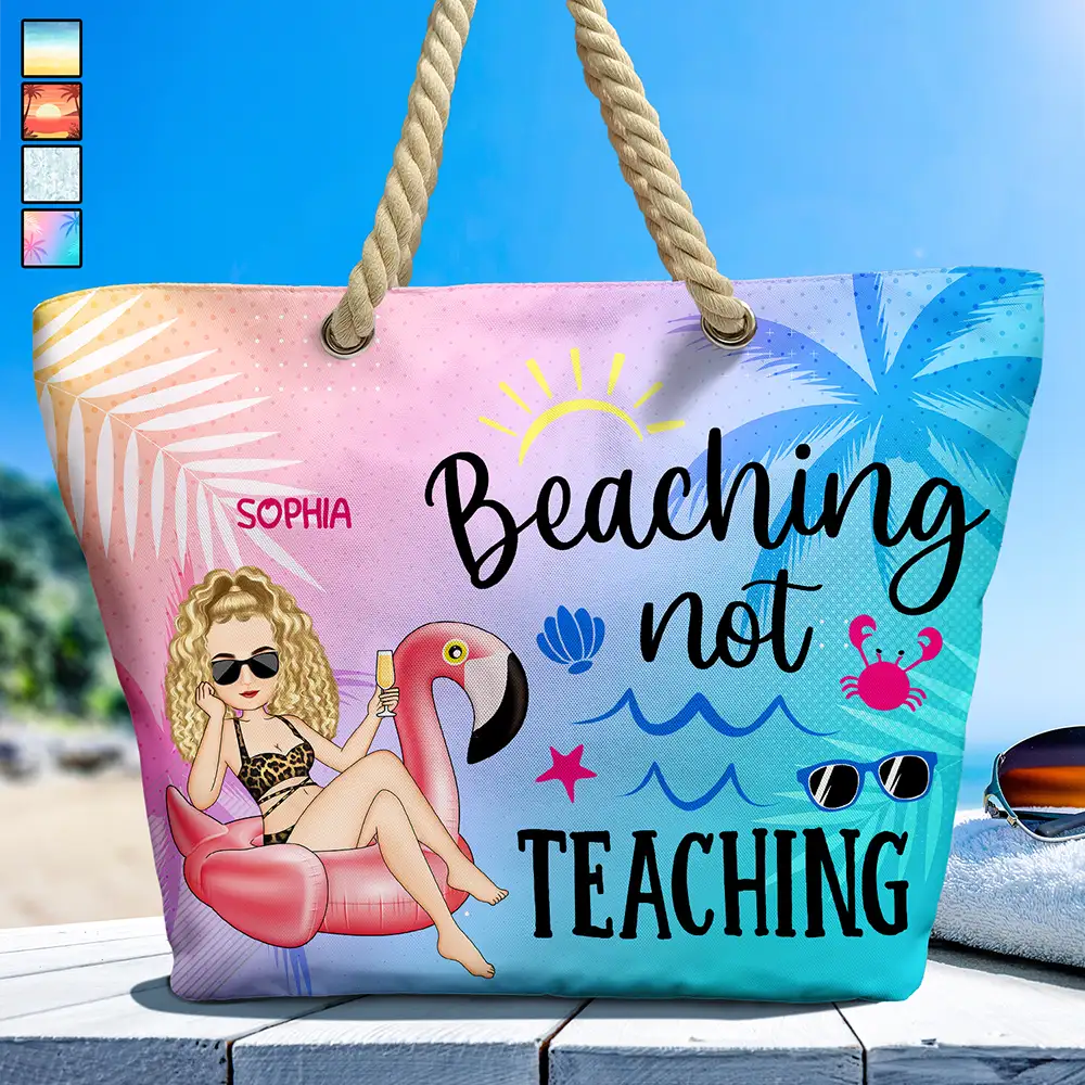 Beaching Not Teaching Teacher Summer Gift - Personalized Beach Bag