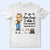 If Cats Could Talk They Wouldn't - Personalized T Shirt