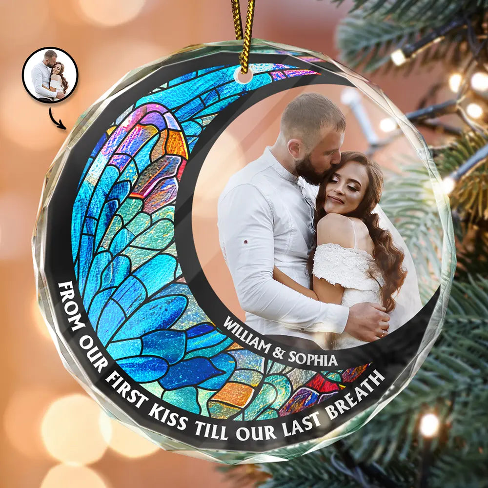 Custom Photo From Our First Kiss Till Our Last Breath Kissing Couple - Stained Effect Printed, Personalized Circle Glass Ornament