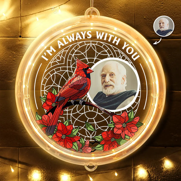 Memorial - Custom Photo I'm Always With You Memorial - Personalized LED Pendant Light