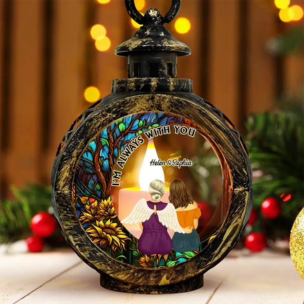 Memorial I'm Always With You Mom And Daughter - Personalized Candlelight Lantern Ornament