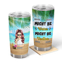 Might Be Water Might Be - Gobelet personnalisé