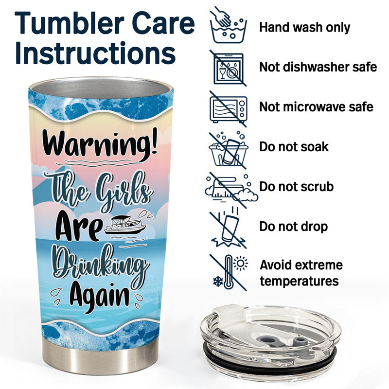 Pontoon Bestie Warning The Girls Are Drinking Blue - Personalized Custom Tumbler