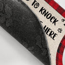 Dog Lovers No Need To Knock We Know - Personalized Custom Doormat