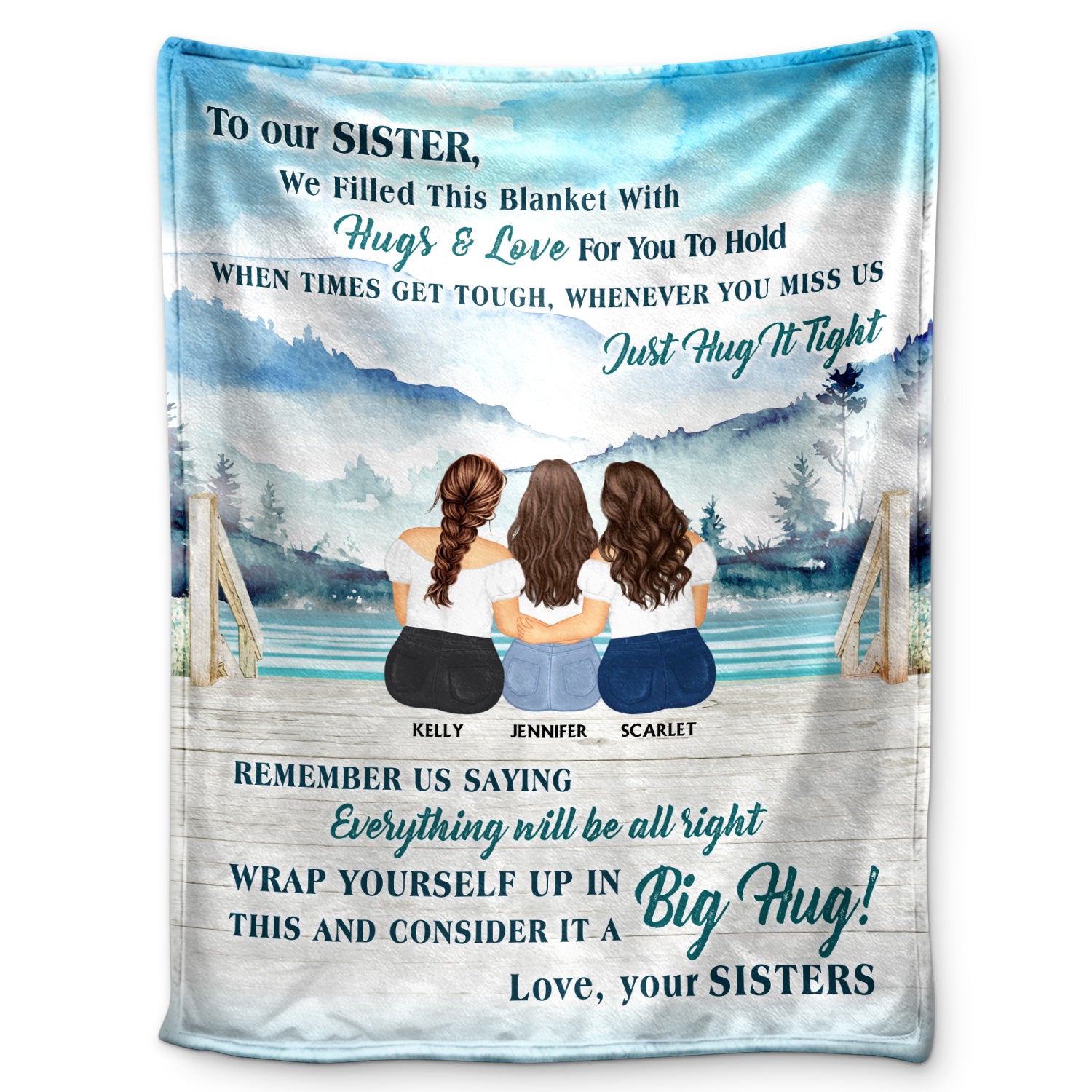 Lake Filled This Blanket With Hugs And Love - Gift For Sisters - Personalized Custom Fleece Blanket