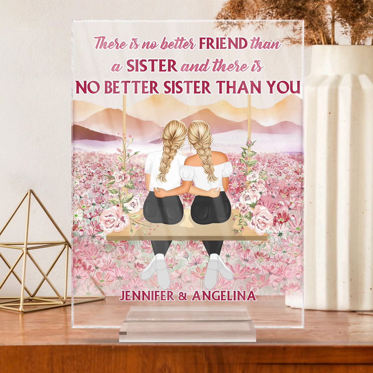 No Better Sister Than You Pink - Gift For Sisters - Personalized Custom Vertical Rectangle Acrylic Plaque