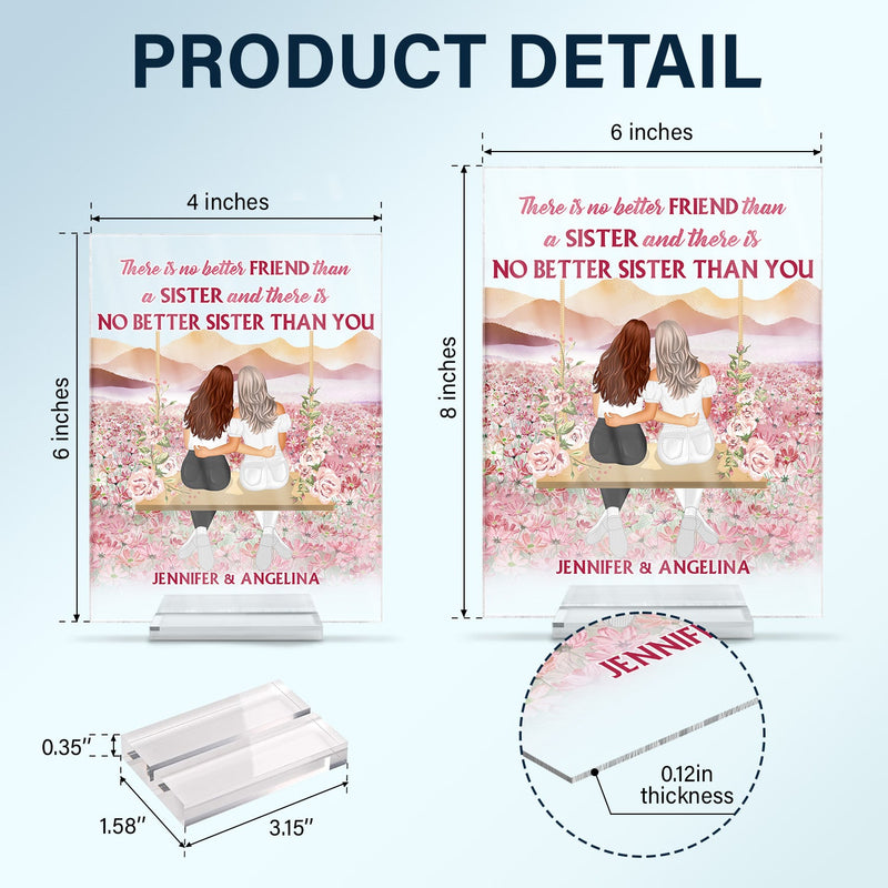 No Better Sister Than You Pink - Gift For Sisters - Personalized Custom Vertical Rectangle Acrylic Plaque