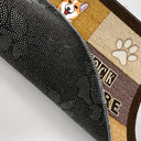 Pet Lovers No Need To Knock We Know You're Here - Personalized Custom Doormat