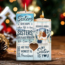My Sister Is You - Gift For Sisters - Personalized Custom Candle Holder