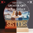 Sisters Forever Never Apart - Gift For Sisters And Best Friends - Personalized Custom 3D Led Light Wooden Base