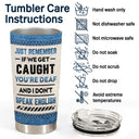 Bestie Jeans Partners In Crime If We Get Caught - Gift For Bestie - Personalized Custom Tumbler