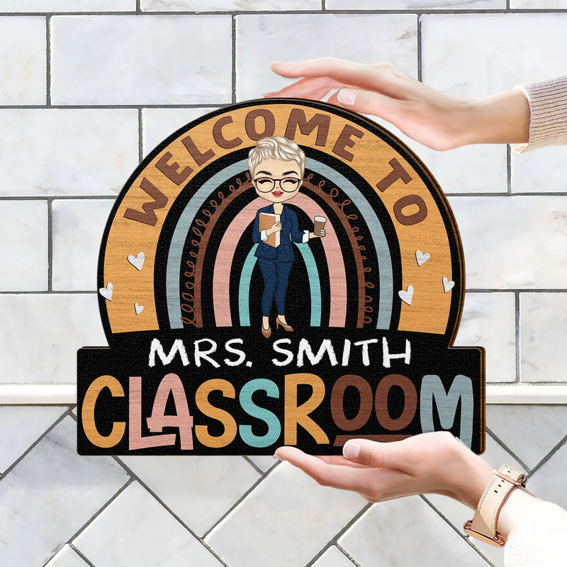 Teacher Welcome To Classroom - Gift For Teacher - Personalized Custom Shaped Wood Sign