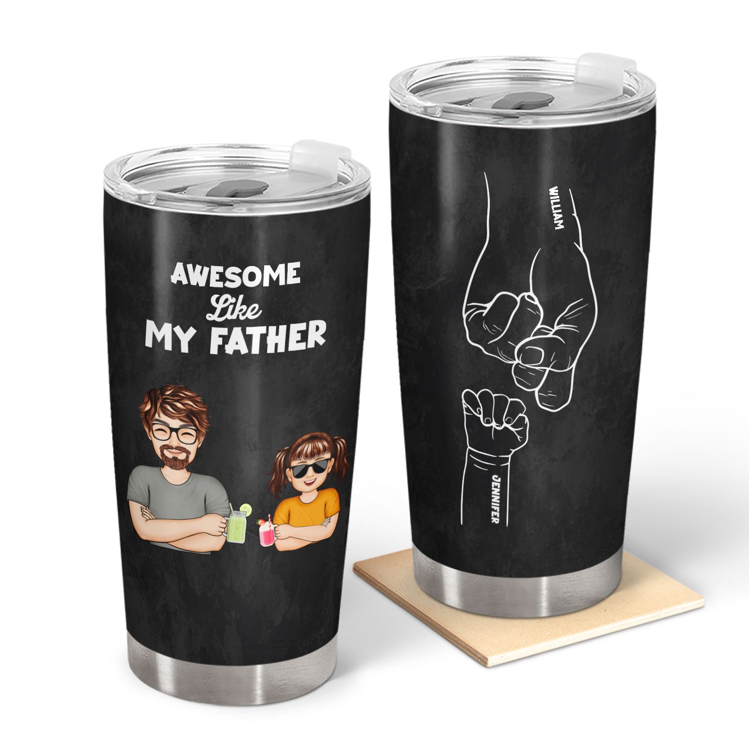 Father Daughter Son Awesome Like My Father - Gift For Father - Personalized Custom Tumbler