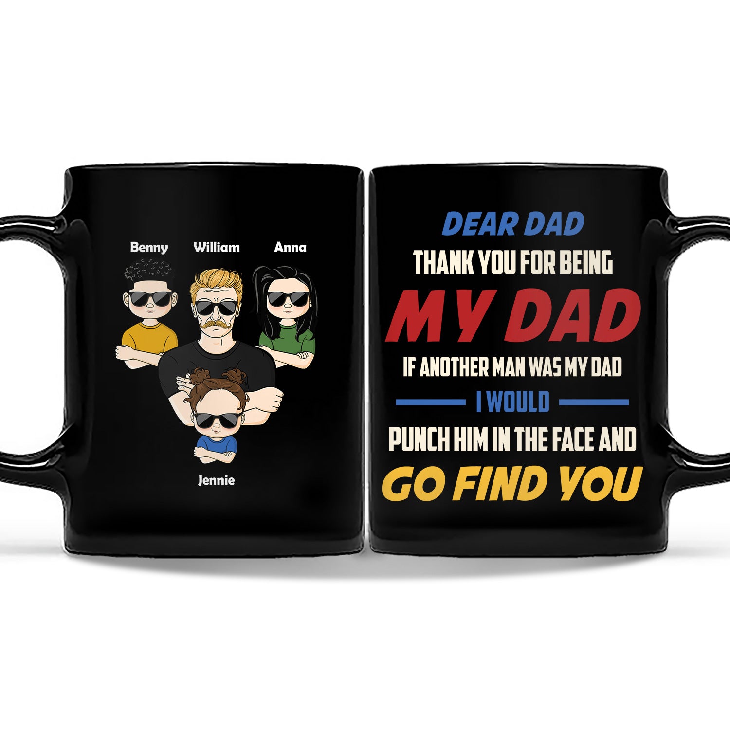 Dear Dad Thank You For Be My Dad - Gift For Father - Personalized Custom Black Mug