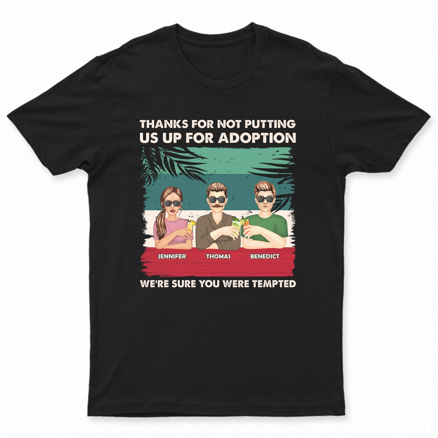 Up For Adoption - Gift For Father - Personalized Custom T Shirt