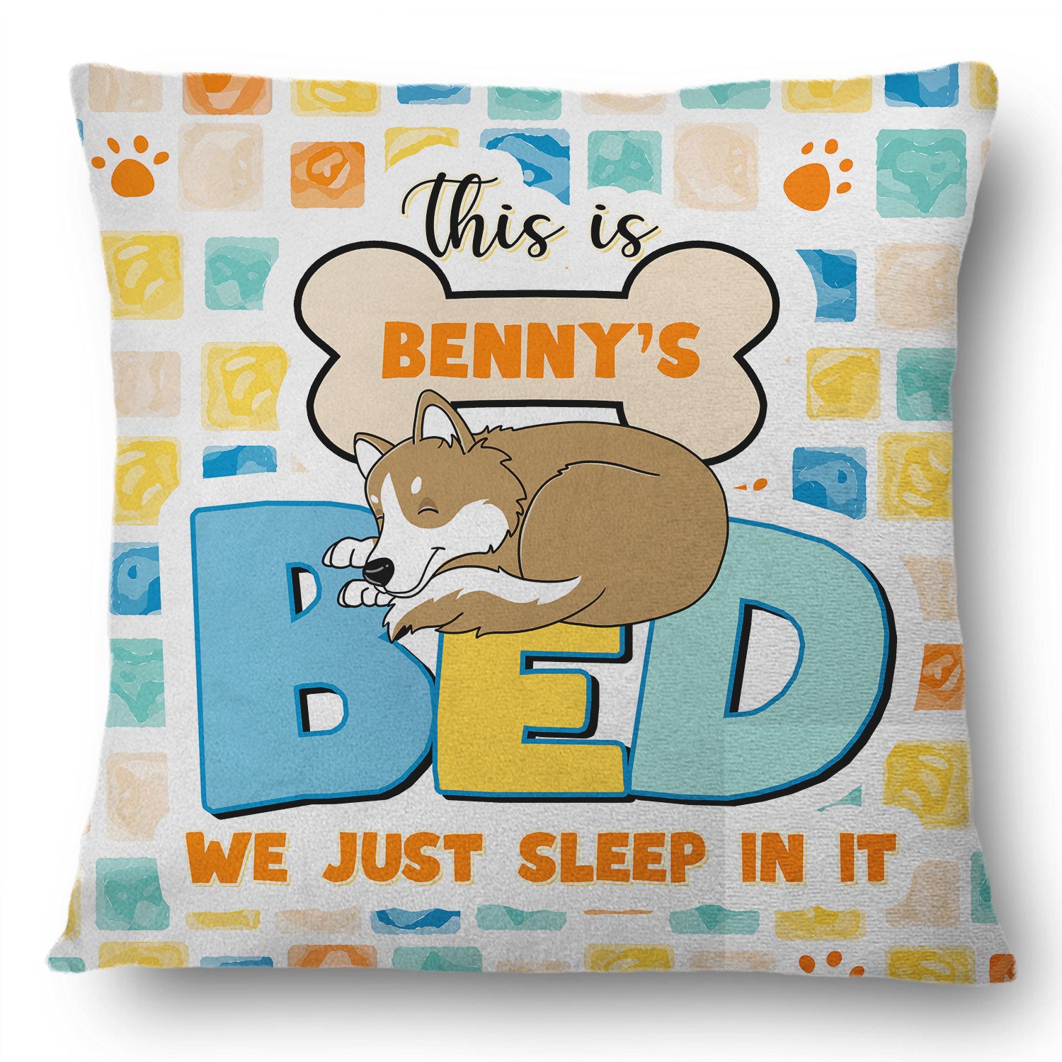 We Just Sleep In It - Gift For Dog Lovers - Personalized Custom Pillow