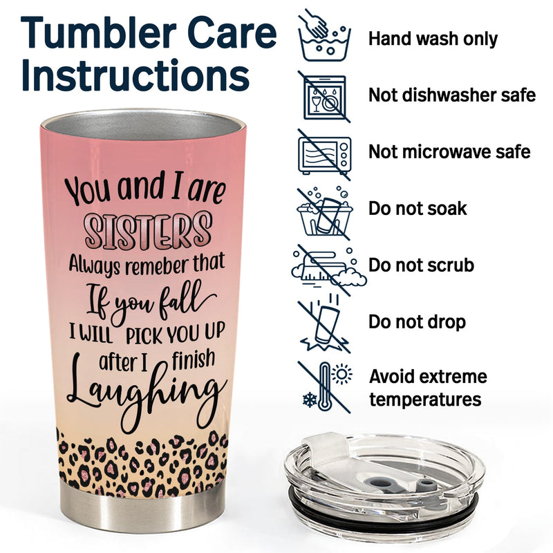 You And I Are Sistas - Gift For Sisters And Best Friends - Personalized Tumbler