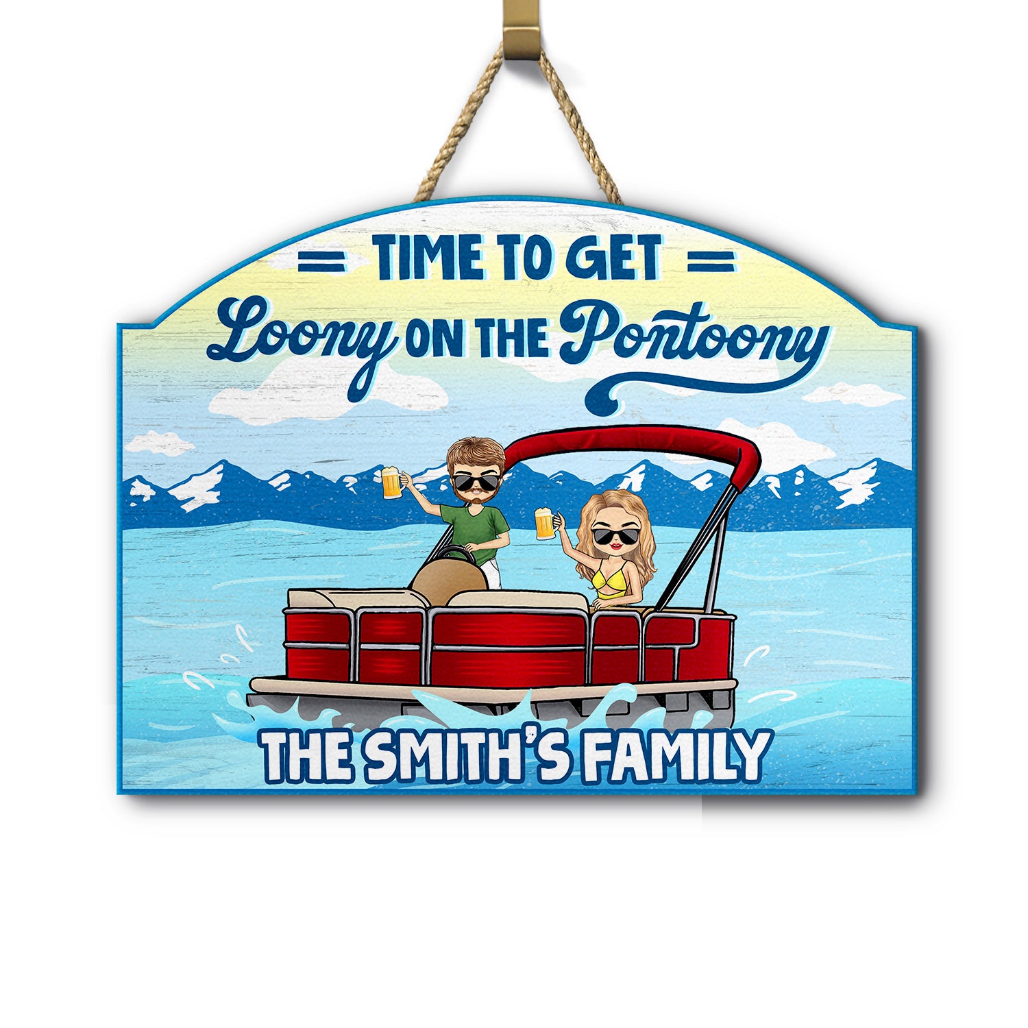 Lake House Pontoon Time To Get Loony On The Pontoony - Gift For Couple - Personalized Custom Shaped Wood Sign