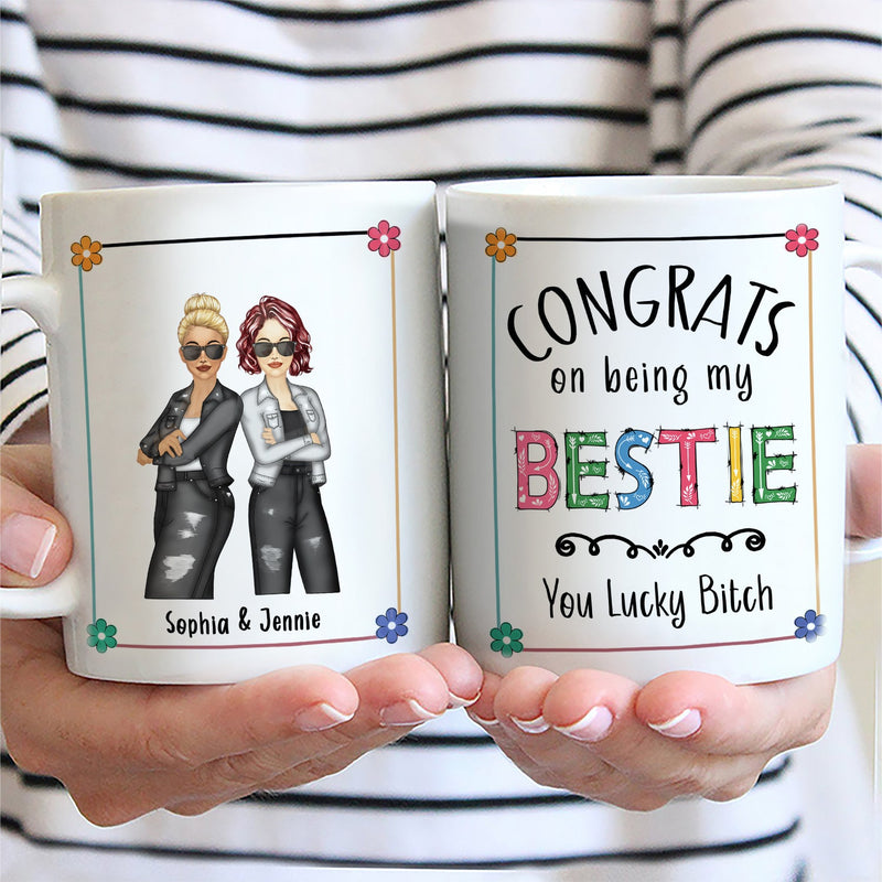 Bestie Fashion Congrats On Being My Bestie - Gift For Bestie - Personalized Mug